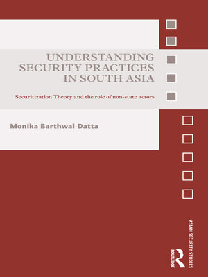 cover image of Understanding Security Practices in South Asia